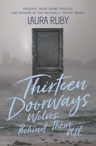 Thirteen Doorways, Wolves behind Them All