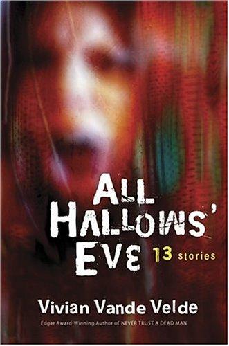 All Hallows Eve (13 Stories)