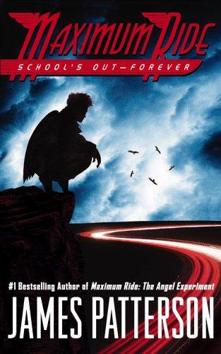 Maximum Ride: School's Out – Forever