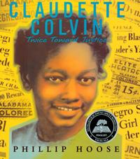 Claudette Colvin: Twice Toward Justice