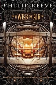 A Web of Air (Fever Crumb Series #2)