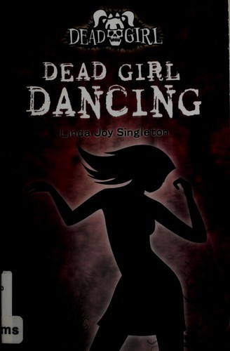 Dead Girl Dancing