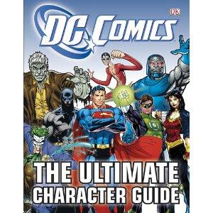 DC Comics: The Ultimate Character Guide