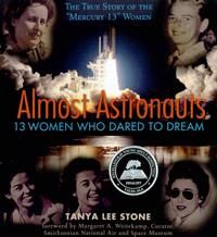 Almost Astronauts: 13 Women Who Dared to Dream