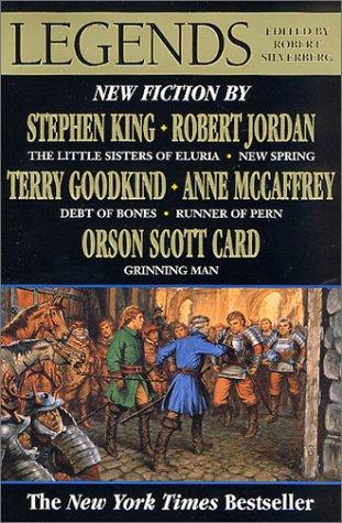 Legends: Stories by the Masters of Modern Fantasy