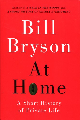 At Home: A Short History of Private Life