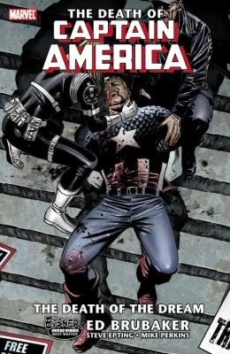 The Death of Captain America: The Death of the Dream, Vol. 1