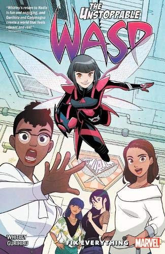 The Unstoppable Wasp, Unlimited Vol. 1, Fix Everything