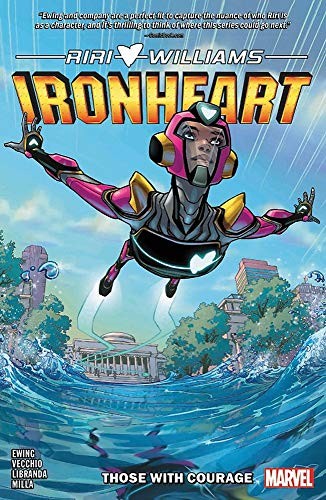 Ironheart, Volume 1: Those with Courage