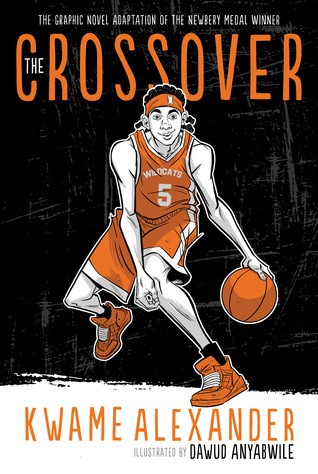 The Crossover: Graphic Novel