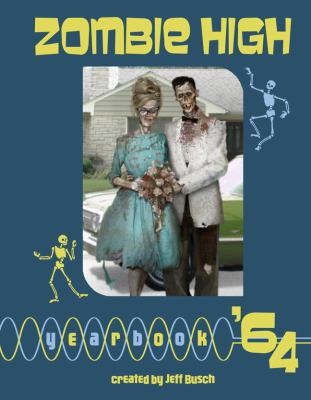 Zombie High Yearbook '64