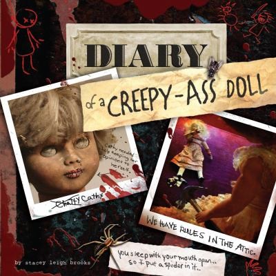 Diary of Creepy-Ass Doll