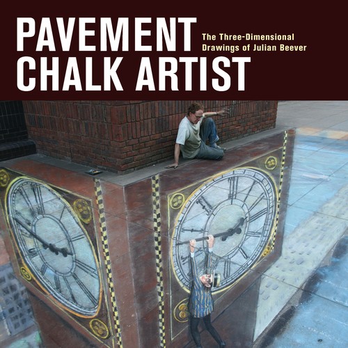 Pavement Chalk Artist: The ThreeDimensional Drawings of Julian Beever