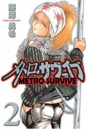 Metro Survive, Vol. 2