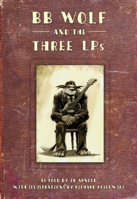 B.B. Wolf and the Three LPs