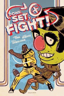 Down Set Fight!