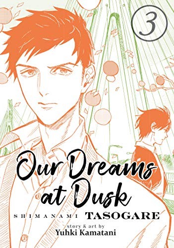 Our Dreams at Dusk Vol. 3