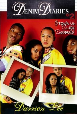 Denim Diaries 2: Grown in Sixty Seconds